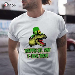 Happy St Pat Trex Day Men Women Kids St. Patricks Day White Shirt 1 62979771