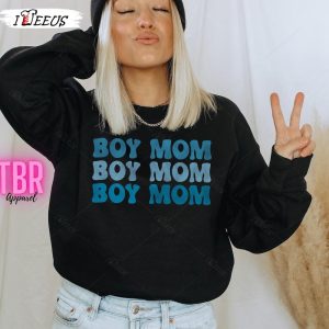 Boy Mom Sweatshirt Black Boy Mom Shirt 1